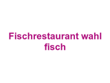 Fischrestaurant wahl fisch Logo