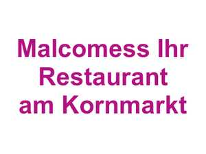 Malcomess' Ihr Restaurant am Kornmarkt Logo