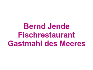 Bernd Jende Fischrestaurant Gastmahl des Meeres Logo